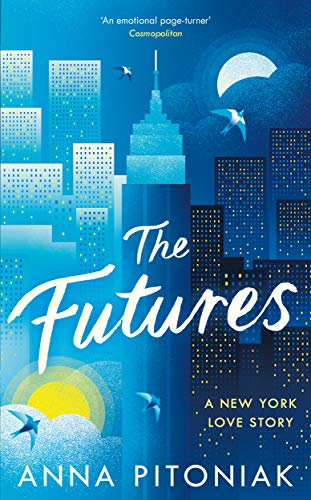 9780718184568: The Futures: A New York love story