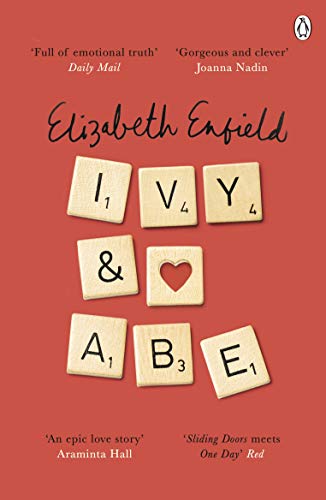9780718185015: Ivy And Abe: The Epic Love Story You Won't Want To Miss