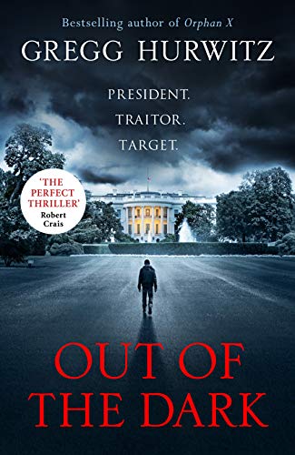 Beispielbild fr Out of the Dark: The gripping Sunday Times bestselling thriller (An Orphan X Thriller) zum Verkauf von WorldofBooks