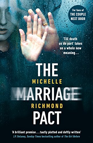 Stock image for The Marriage Pact: The bestselling thriller for fans of THE COUPLE NEXT DOOR for sale by WorldofBooks