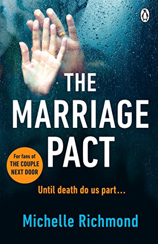 Stock image for The Marriage Pact: The bestselling thriller for fans of THE COUPLE NEXT DOOR for sale by Once Upon A Time Books