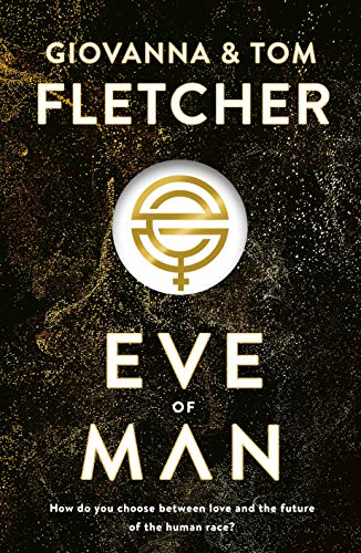 Beispielbild fr Eve of Man (Eve of Man Trilogy) zum Verkauf von AwesomeBooks