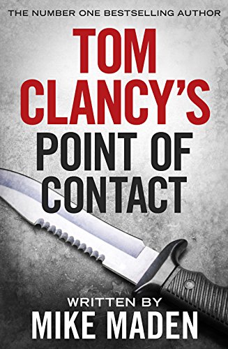 Imagen de archivo de Tom Clancy's Point of Contact: INSPIRATION FOR THE THRILLING AMAZON PRIME SERIES JACK RYAN (Jack Ryan Jr) a la venta por WorldofBooks