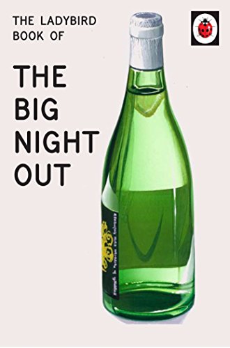 Stock image for The Ladybird Book of The Big Night Out (Ladybird for Grown-Ups) for sale by SecondSale