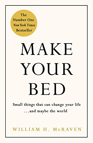 Stock image for Make Your Bed: Feel grounded and think positive in 10 simple steps for sale by WorldofBooks