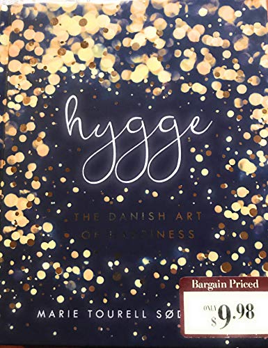 Imagen de archivo de Hygge: The Danish Art Of Happiness a la venta por HPB-Diamond