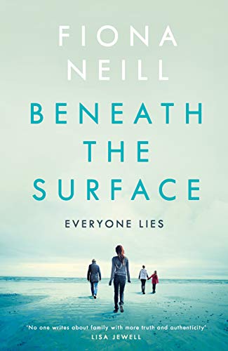 Stock image for Beneath the Surface: The closer the family, the darker the secrets for sale by WorldofBooks
