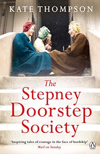 Stock image for The Stepney Doorstep Society for sale by Blackwell's