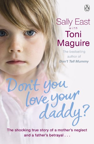 Stock image for Don't You Love Your Daddy? for sale by WorldofBooks