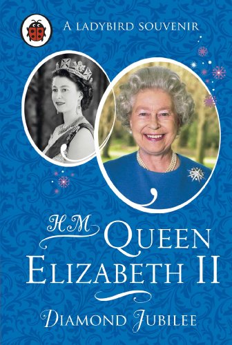 Stock image for HM Queen Elizabeth II: Diamond Jubilee (Ladybird Souvenir) for sale by AwesomeBooks