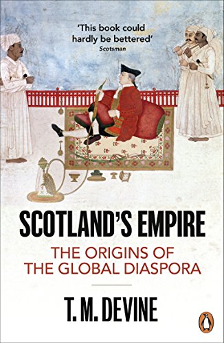 Imagen de archivo de Scotland's Empire: The Origins of the Global Diaspora a la venta por WorldofBooks