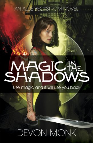 Beispielbild fr Magic in the Shadows (An Allie Beckstrom Novel, 3) zum Verkauf von WorldofBooks