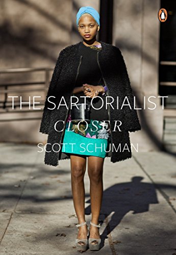 9780718194390: The Sartorialist: Closer: Scott Schuman