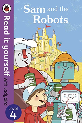 Beispielbild fr Sam and the Robots - Read it yourself with Ladybird: Level 4 zum Verkauf von WorldofBooks
