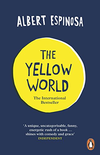 9780718194819: The Yellow World: Trust Your Dreams and They'll Come True