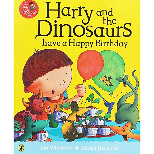 Stock image for Harry and the Dinosaurs: Have a Happy Birthday for sale by AwesomeBooks