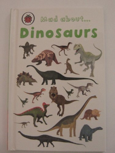 Stock image for Mad about. Dinosaurs for sale by Librairie Th  la page