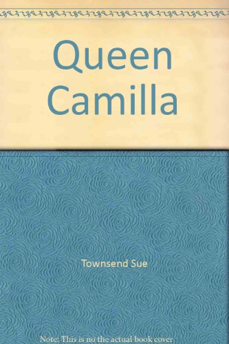 Beispielbild fr Queen Camilla zum Verkauf von AwesomeBooks