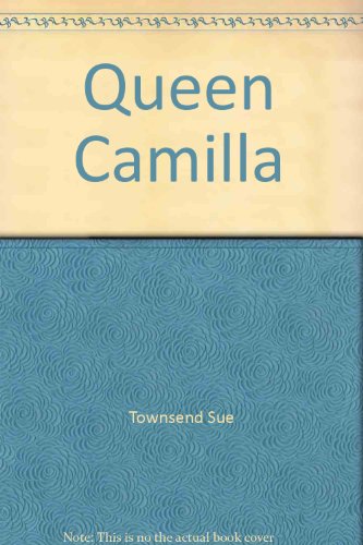 Stock image for Queen Camilla for sale by MusicMagpie