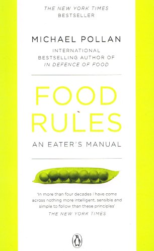 Beispielbild fr Food Rules: An Eater's Manual zum Verkauf von WorldofBooks