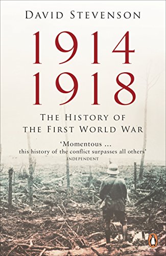 Imagen de archivo de 1914-1918: The History of the First World War a la venta por WorldofBooks