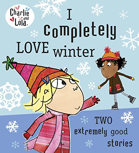 Stock image for I Completely Love Winter for sale by Blackwell's