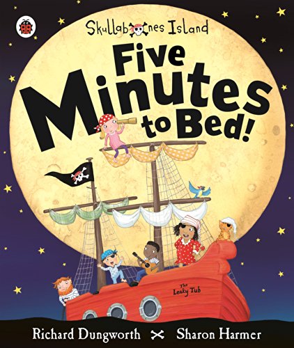 Beispielbild fr Five Minutes to Bed! A Ladybird Skullabones Island picture book zum Verkauf von WorldofBooks