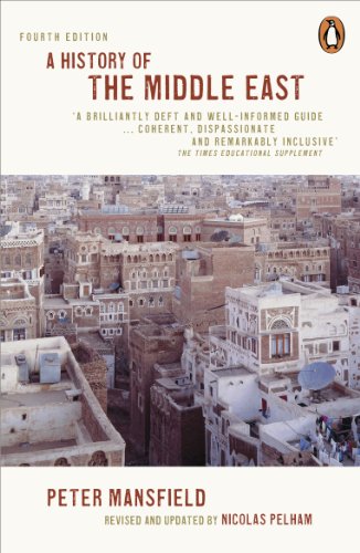 Beispielbild fr A History of the Middle East 4th Edition zum Verkauf von ThriftBooks-Dallas