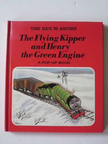 Imagen de archivo de Flying Kipper and Henry the Green Engine: Pop-up Book (Railway) a la venta por WorldofBooks