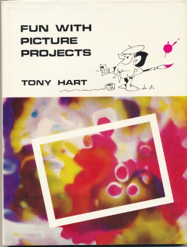 Fun with picture projects, (9780718200824) by Hart, Tony