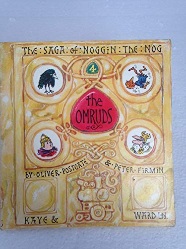 The Omruds (Saga of Noggin the Nog) (9780718203139) by Oliver Postgate; Peter Firmin