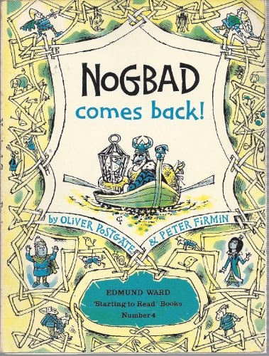 Nogbad Comes Back (Starting to Read) (9780718203627) by Oliver Postgate