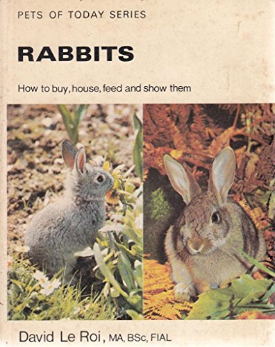 Stock image for Rabbits (Pets of Today S.) for sale by WorldofBooks