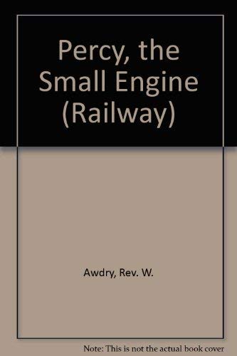 Stock image for Percy, the Small Engine (Railway) for sale by Better World Books Ltd