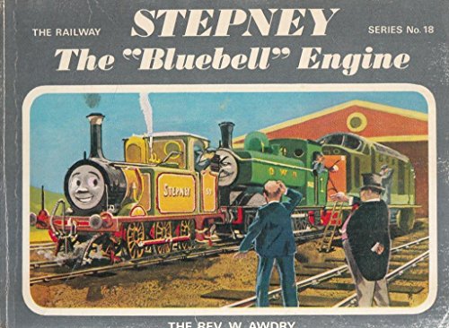 Stepney, the Bluebell Engine (Railway) - Awdry, Rev. W.