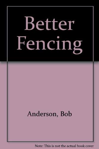 Better fencing - foil (9780718204914) by Anderson, Bob