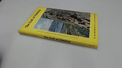 Craft of Climbing (9780718205454) by J. E. B. Murray, W. H.; Wright