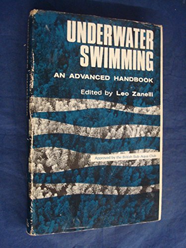 Beispielbild fr Underwater Swimming: Advanced Handbook zum Verkauf von WorldofBooks