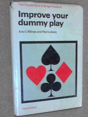 Stock image for Improve Your Dummy Play (Pocket Book of Bridge Problems) for sale by Goldstone Books