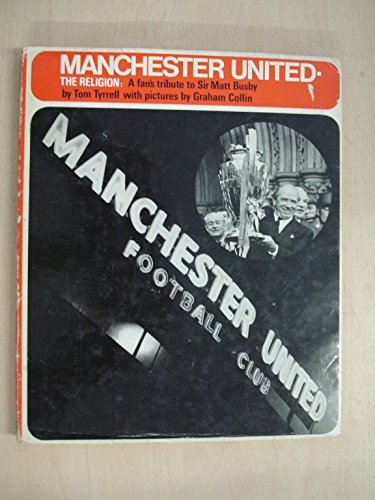 Beispielbild fr Manchester United, the Religion zum Verkauf von AwesomeBooks