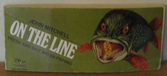 On the line: fresh and salt water sport fishing strips; (9780718208066) by Mitchell, John