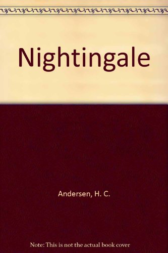 Nightingale (9780718209278) by Hans Christian Andersen