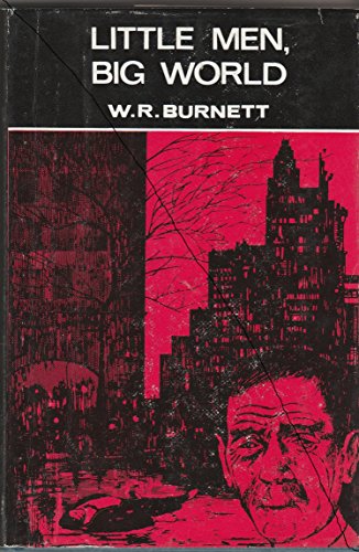 Little Men, Big World (9780718209377) by W.R. Burnett