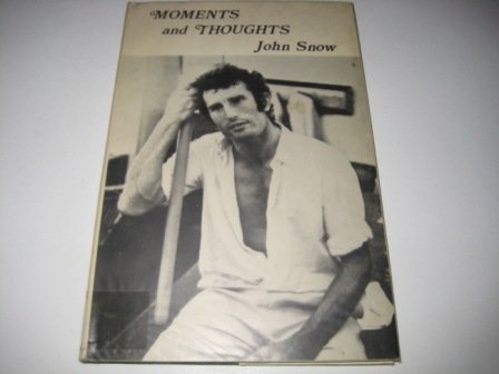 Moments and Thoughts: Poems (9780718209537) by John A. Snow