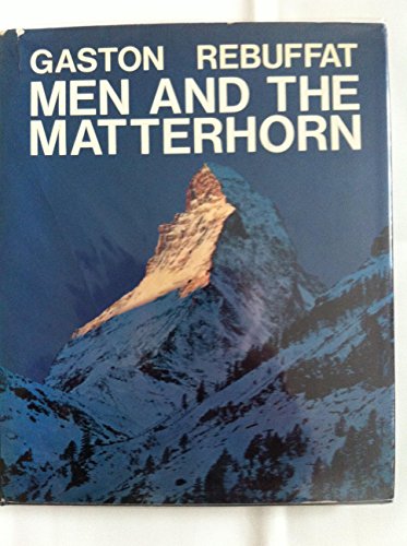 9780718209568: Men and the Matterhorn