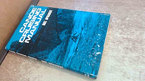 Stock image for Canoe Cruising Manual for sale by Reuseabook