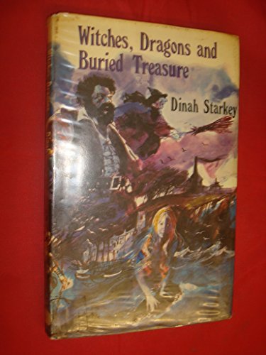 Witches, dragons and buried treasure; (9780718210922) by Starkey, Dinah