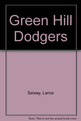 Green Hill Dodgers (9780718211226) by Lance. Salway