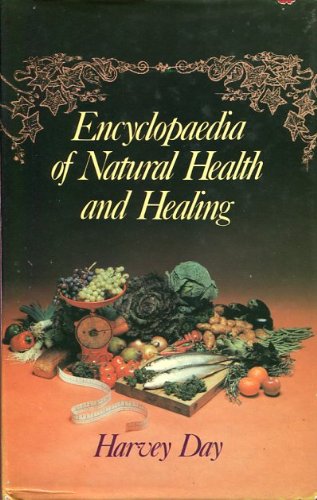 Stock image for Encyclopaedia of Natural Health and Healing for sale by RIVERLEE BOOKS
