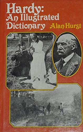 Imagen de archivo de Hardy: An Illustrated Dictionary a la venta por WorldofBooks